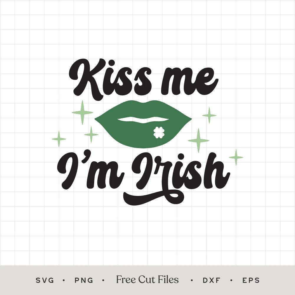 Kiss Me I'm Irish