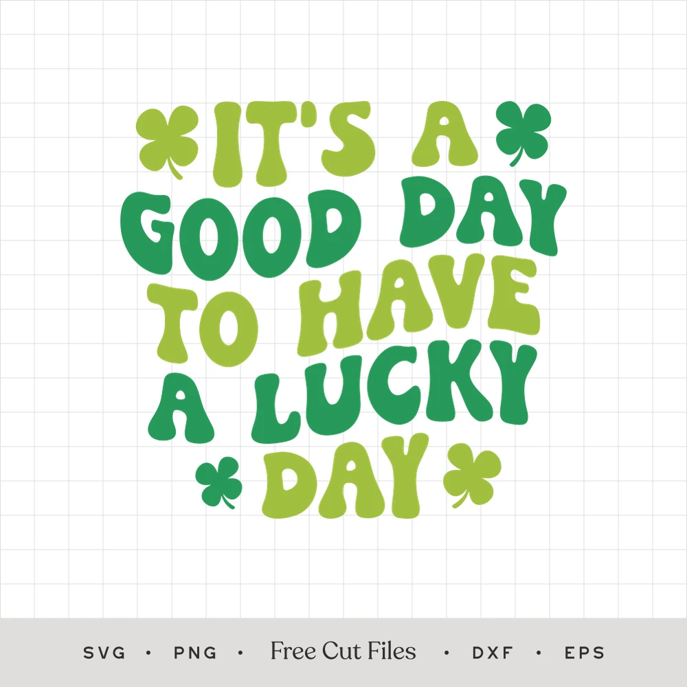 It's a Good Day to Have a Lucky Day