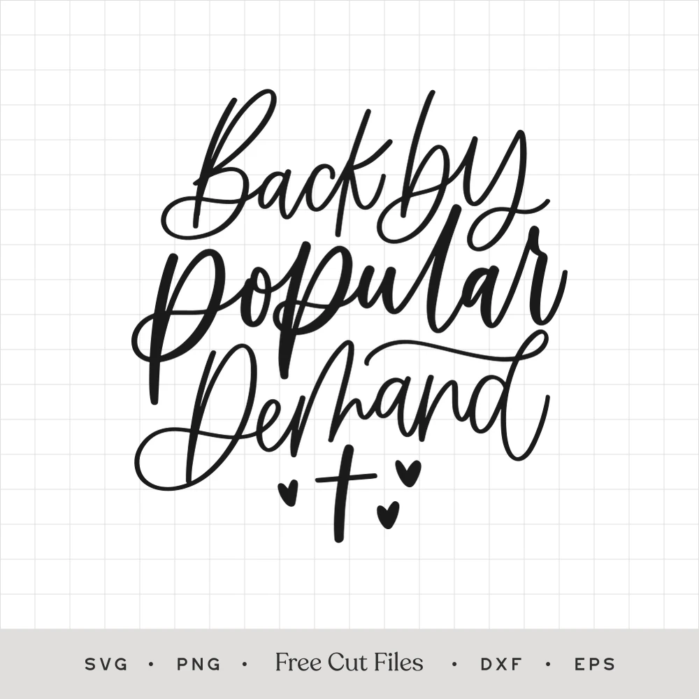 Back by Popular Demand