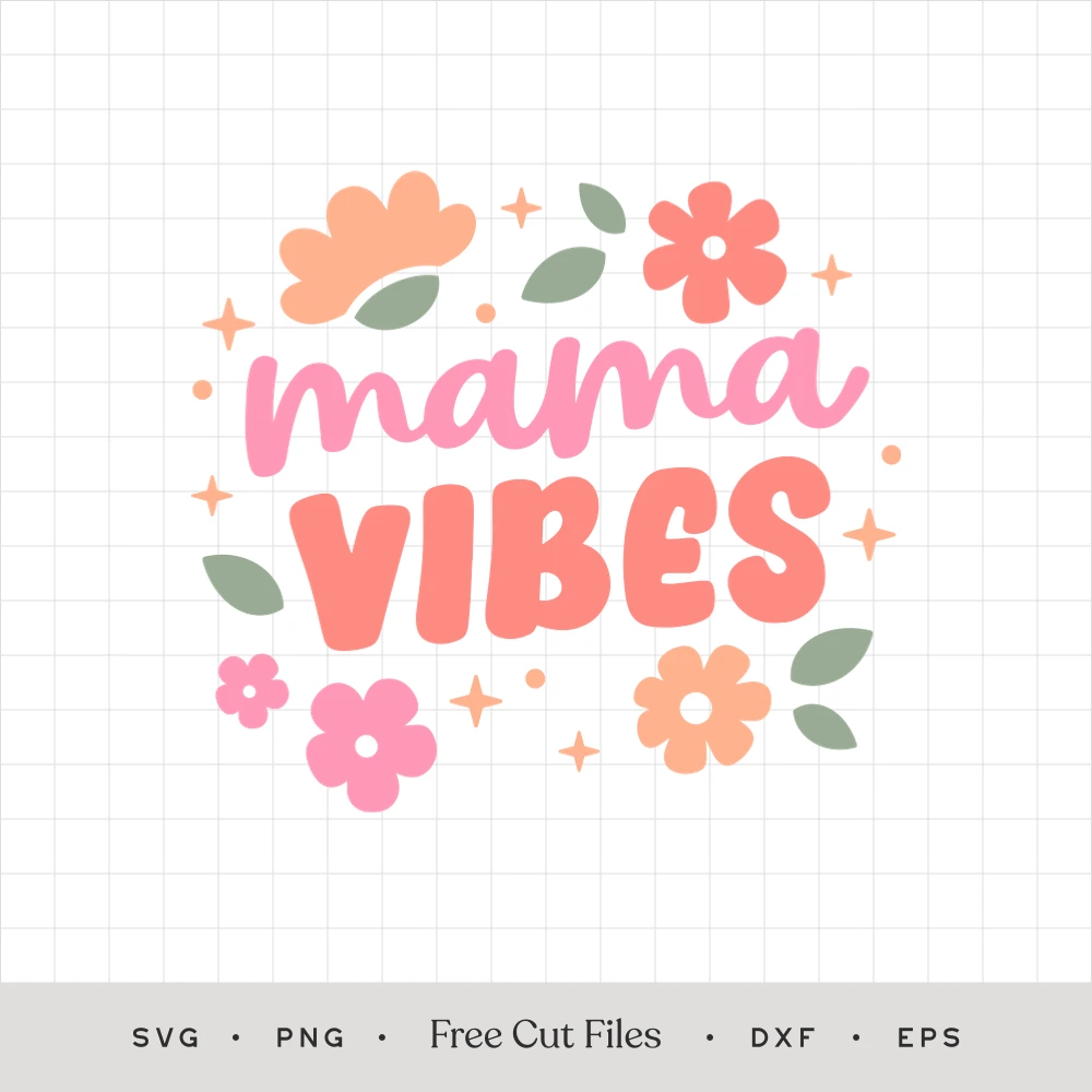 Mama Vibes