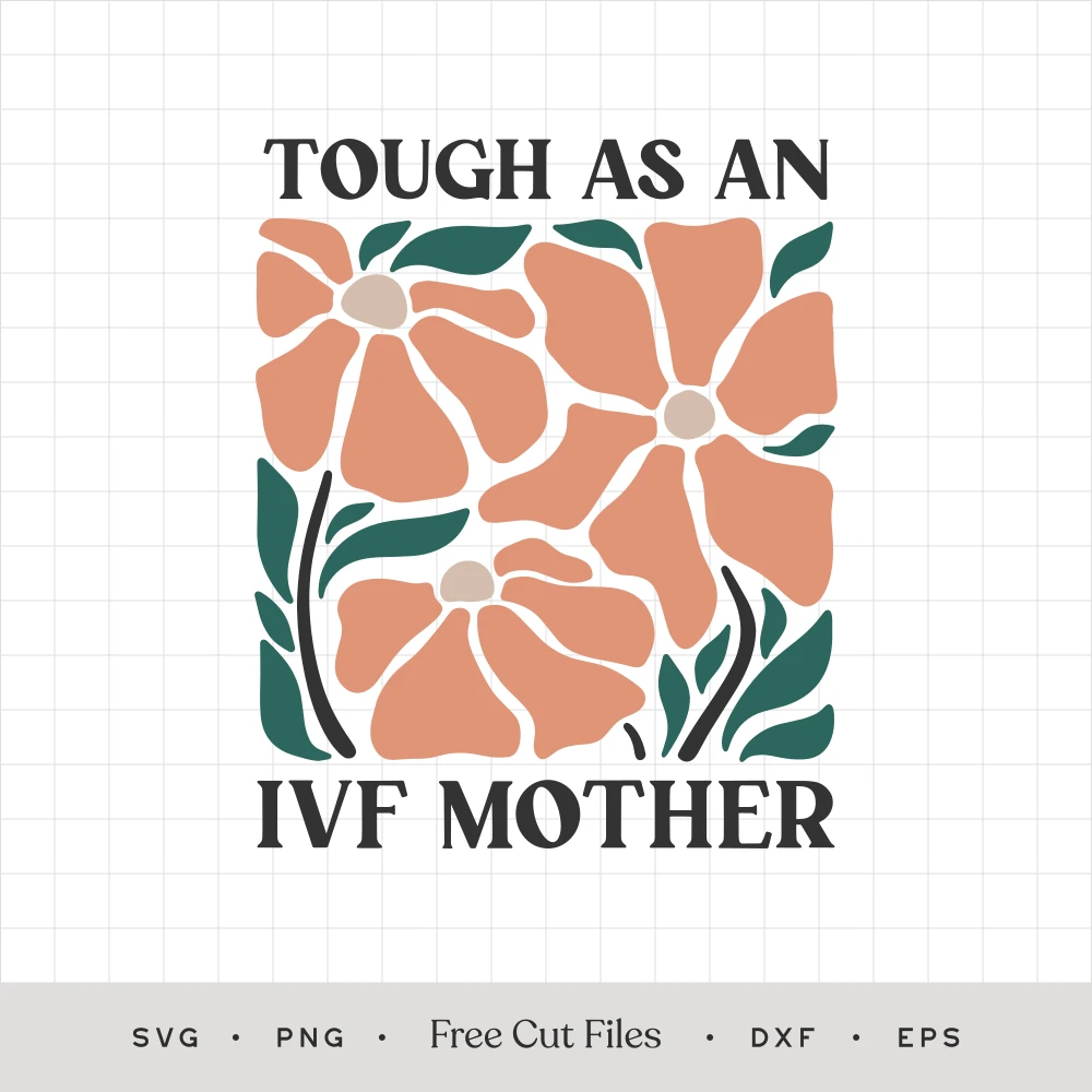 Tough as an IVF Mother
