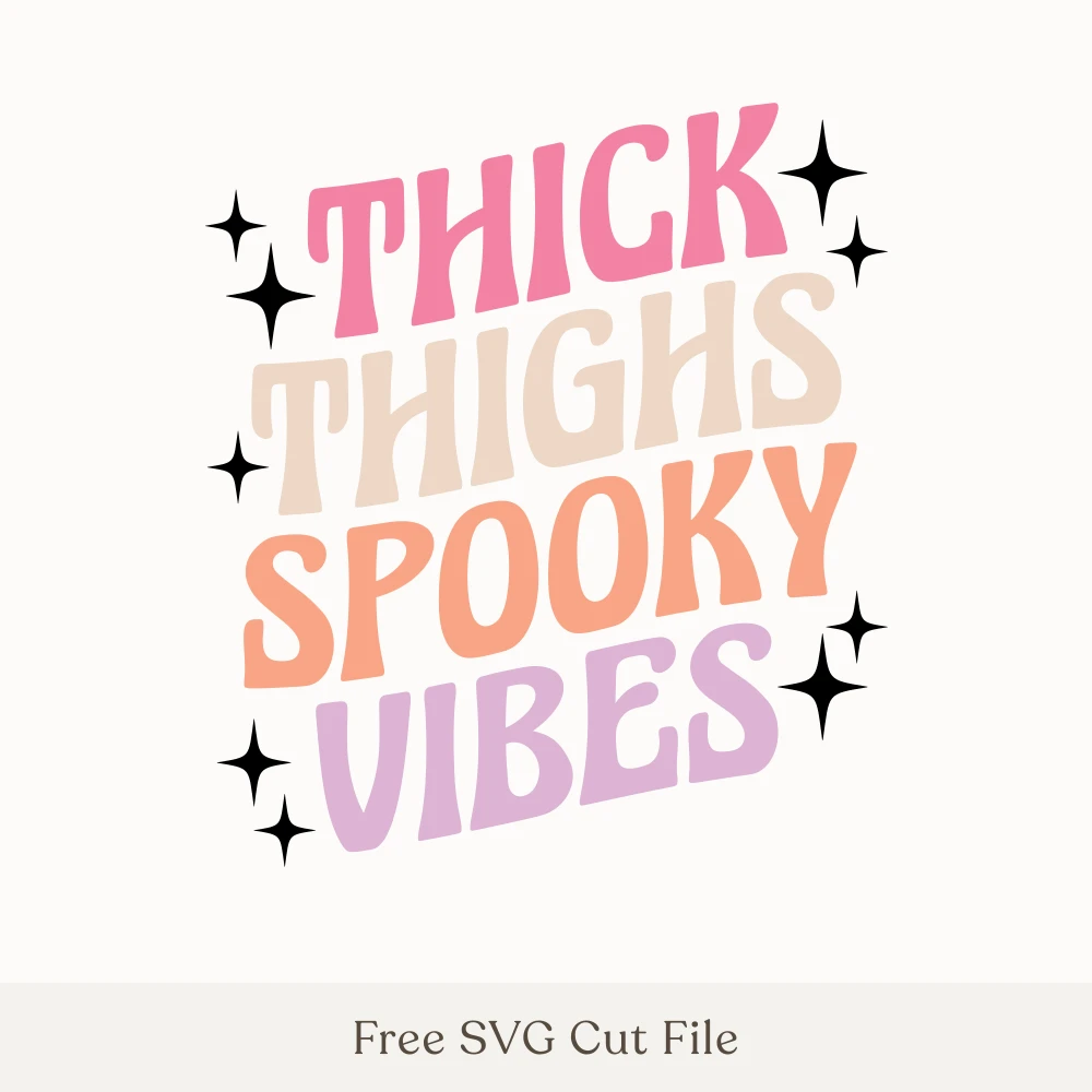 Thick Thighs Spooky Vibes